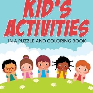 Kids' Activities in a Puzzle and Coloring Book by Kreative Kids (English) Paperb