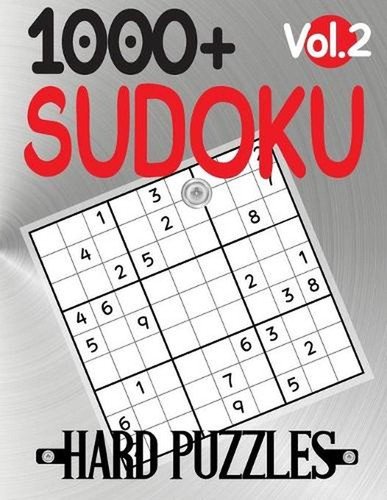 1000+ Sudoku Hard Puzzles Vol.2: hard book, puzzles for adults 1000+ by Eric Joh