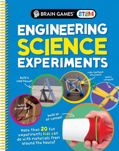 Brain Games STEM – Engineering Science Experiments: More Than 20 Fun Experim…
