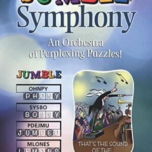 JUMBLE SYMPHONY By Tribune Content Agency . Llc **BRAND NEW**