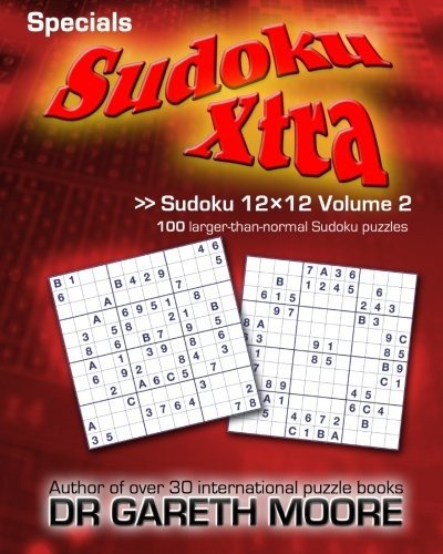 SUDOKU 12X12 VOLUME 2: SUDOKU XTRA SPECIALS By Gareth Moore **BRAND NEW**