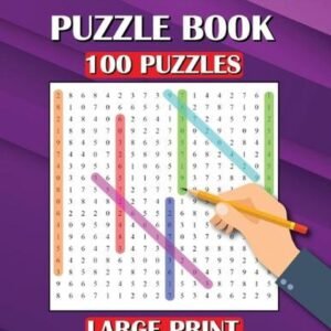 Number Search Puzzle Book: 100 Puzzles Large Print for Adults and Seniors by Pri