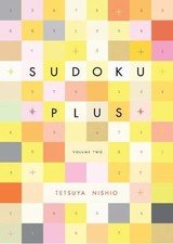 Sudoku Plus, Volume Two by Nishio, Tetsuya
