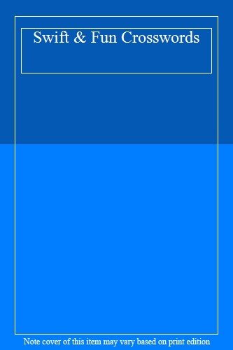 Swift & Fun Crosswords
