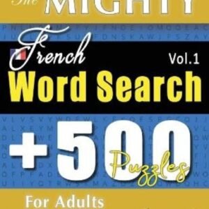 Delta Classics The Mighty French Word Search - 500 Puzzles for Adult (Paperback)