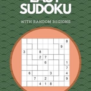 Easy Sudoku With Random Regions: Large Print Beginner Puzzle Book For Adults by