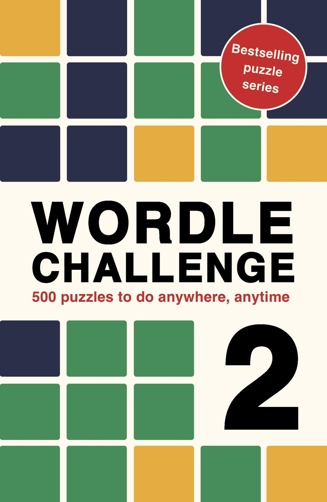 Wordle Challenge 2: 500 puzzles to do anywhere, anytime (Puzzle Challenge, 5…