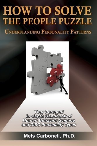 HOW TO SOLVE THE PEOPLE PUZZLE, UNDERSTANDING PERSONALITY By Mels Carbonell NEW