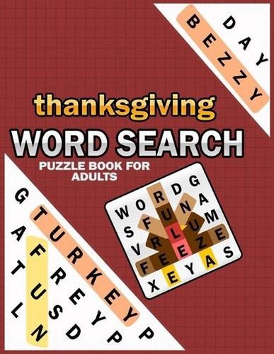 Thanksgiving Word Search Puzzle Books For Adults: Perfect Thanksgiving Activity