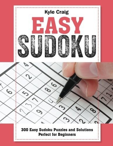 EASY SUDOKU!: 300 EASY SUDOKU PUZZLES AND SOLUTIONS By Kyle Craig **BRAND NEW**