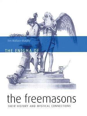 The Enigma of the Freemasons: Their History And M- hardcover, 9781932857443, new