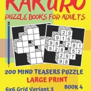 Kakuro Puzzle Books For Adults - 200 Mind Teasers Puzzle - Large Print - 6x6 Gri