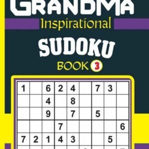 Grandma Inspirational Sudoku Book: 240 Puzzles And Inspirational Quotes To ...