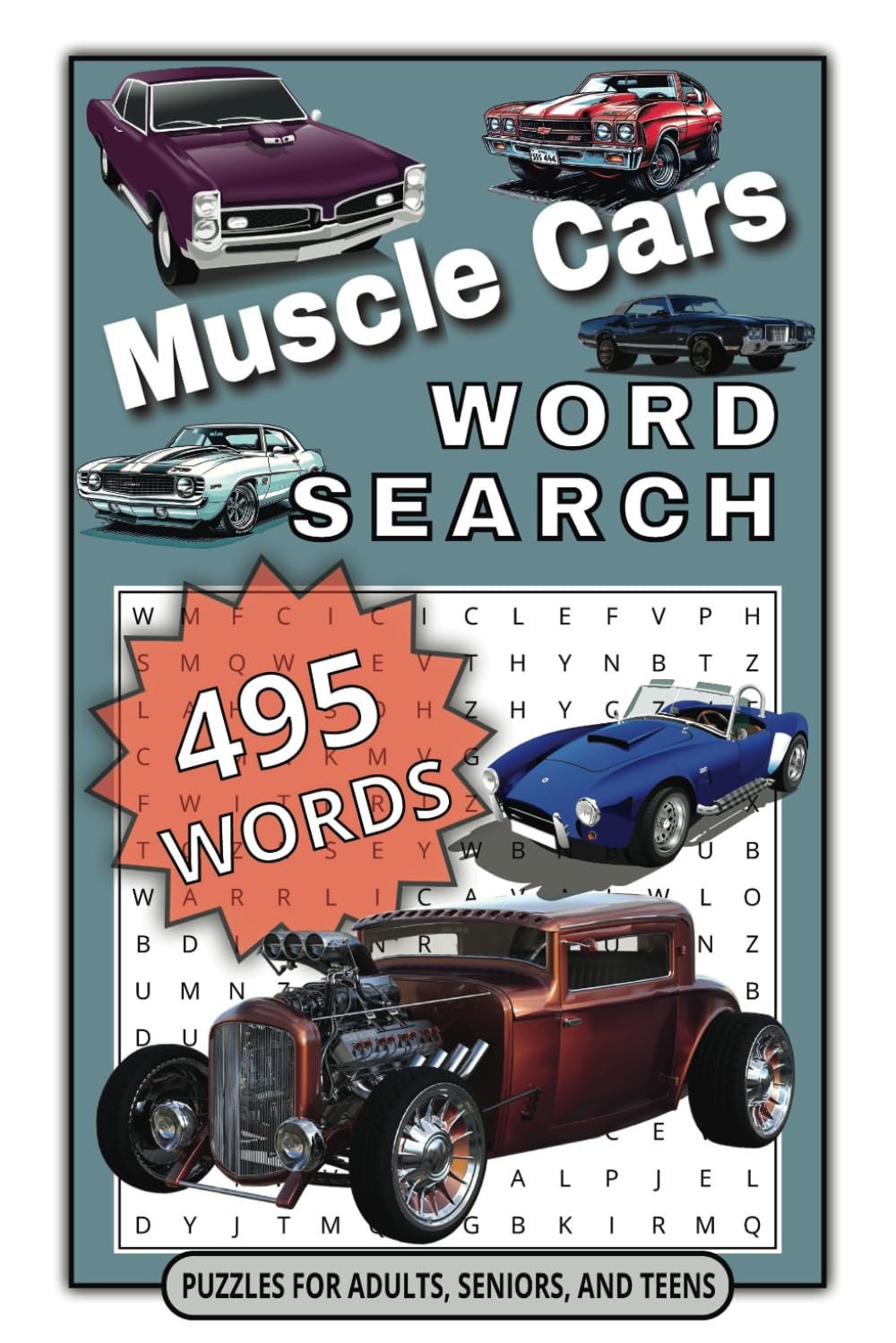 Muscle Cars Word Search Puzzle Book: 55 Muscle Car Word Find Puzzles for , Senio
