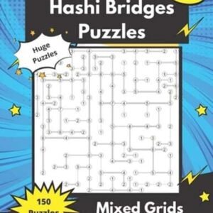 Hashi Bridges Puzzles Mixed Grids: Large Bridges Puzzles for adults (solutions