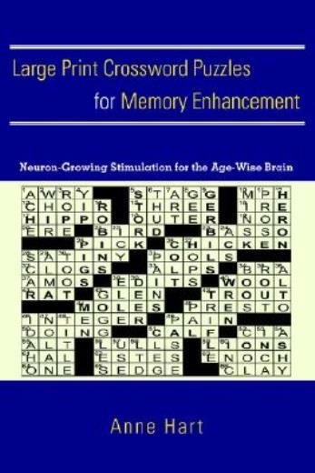 Large Print Crossword Puzzles For Memory Enhancement: Neuron-Growing Stimul…