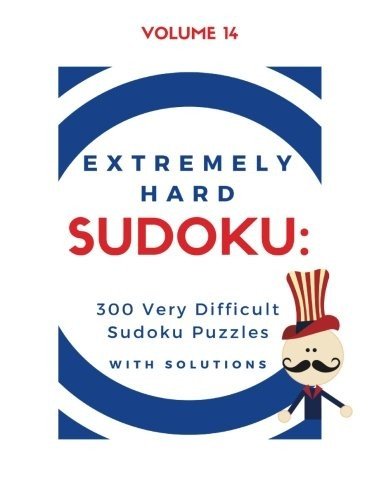 EXTREMELY HARD SUDOKU: 300 VERY DIFFICULT SUDOKU PUZZLES By Rebecca Bean **NEW**