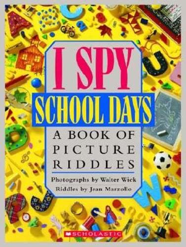 I Spy School Days: A Book of Picture Riddles by Jean Marzollo: Used