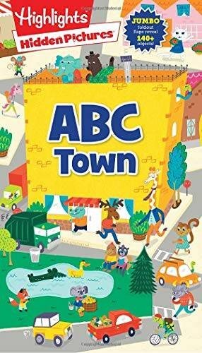Hidden PicturesÂ® ABC Town (Highlights(TM) Hidden PicturesÂ® Foldout-Fun  – GOOD