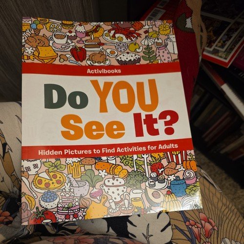 Do You See It? Hidden Pictures to Find Activities for Adults by Activibooks…