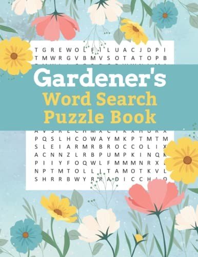 Gardener’s Word Search Puzzle Book: Large Print Plant and Garde… by Jo Puzzled