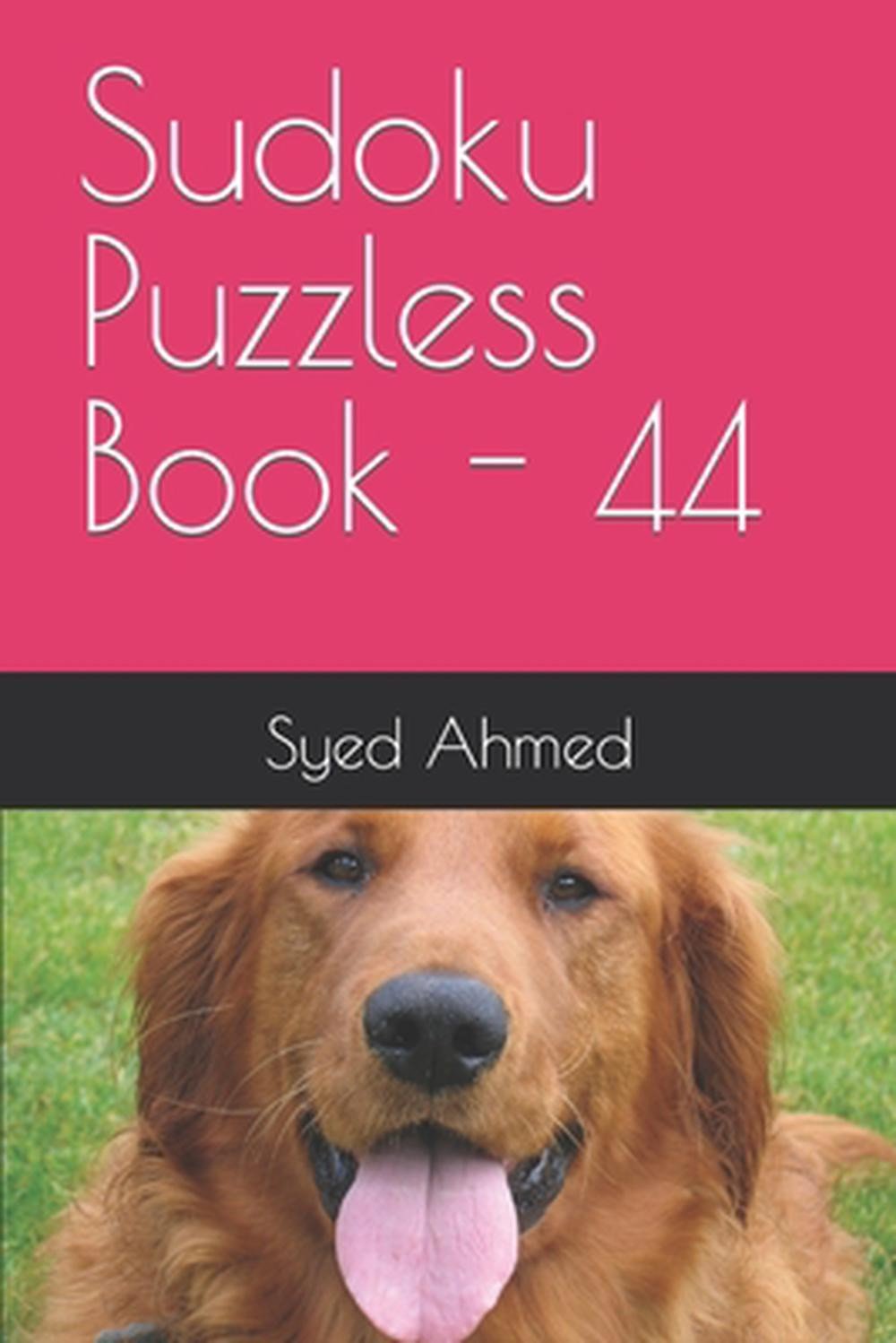Sudoku Puzzless Book – 44 by Syed Ahmed Paperback Book