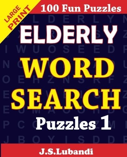ELDERLY WORD SEARCH PUZZLES (VOLUME 1) By J S Lubandi **BRAND NEW**
