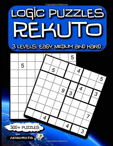 LOGIC PUZZLES REKUTO: 3 LEVELS: EASY, MEDIUM AND HARD. By Aenigmatis BRAND NEW
