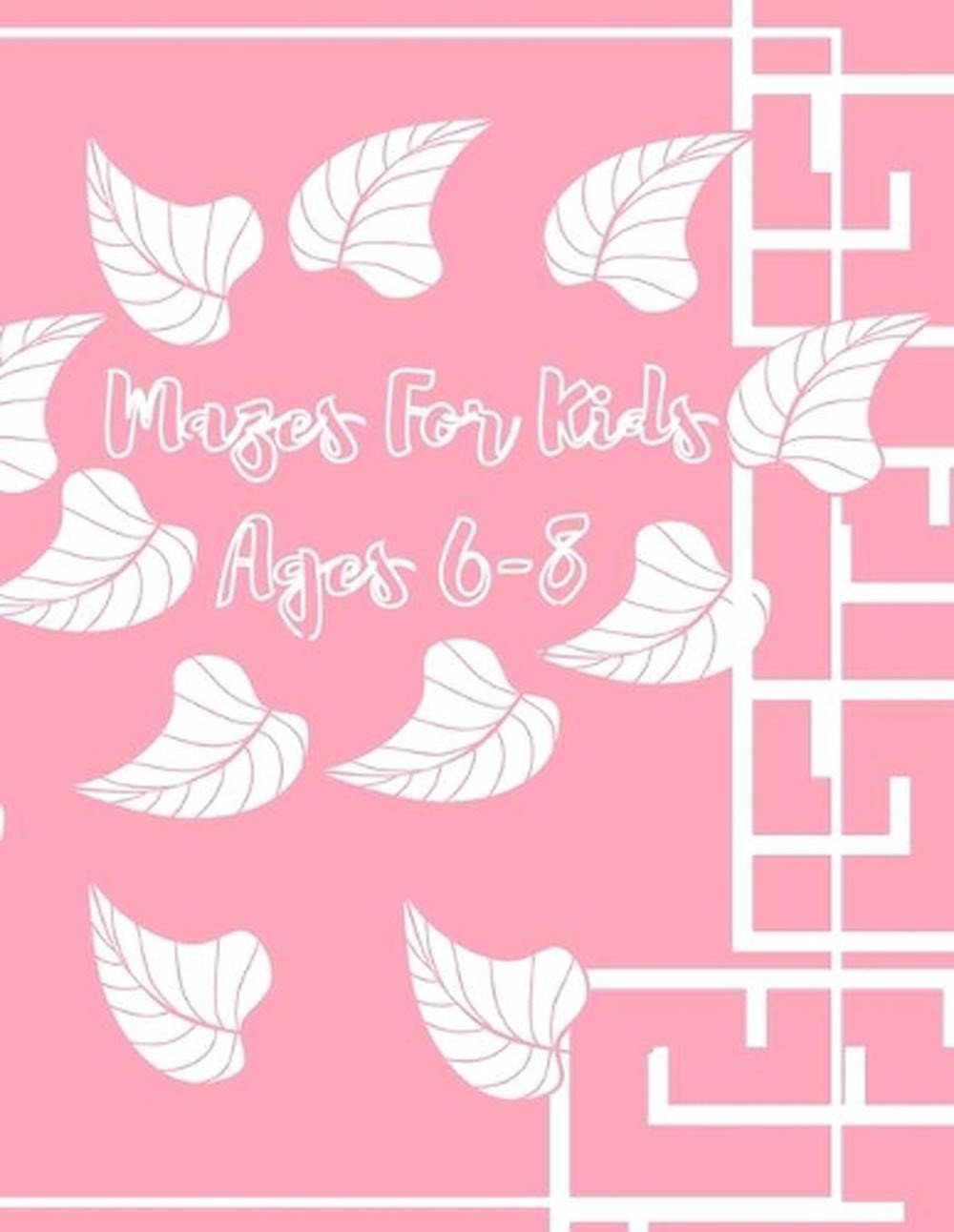Mazes For Kids Ages 6-8: Fun and Amazing Maze Activity Book for Kids by Kitdanai