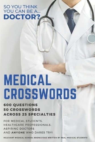 Medical Crosswords: So you think you… by Pearson, Dominic Paperback / softback