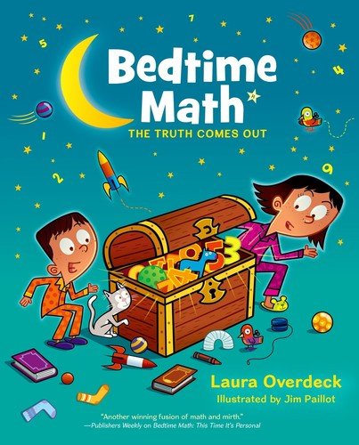 Bedtime Math: The Truth Comes Out (Bedtime Math Series) – Overdeck, Laura|Pa…