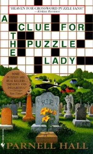 A Clue for the Puzzle Lady by Parnell Hall: Used