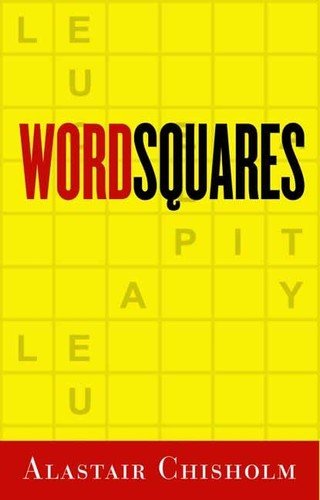Word Squares: 201 Fascinating Word …, Chisholm, Alast