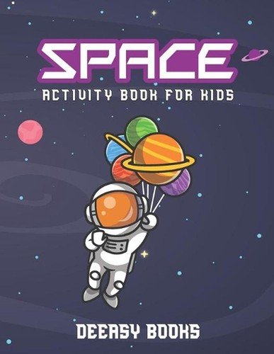 Space Activity Book for Kids: Activities for Kids Including Coloring, Maze & Wor