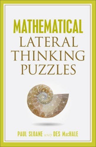 Mathematical Lateral Thinking Puzzles by Paul Sloane: Used