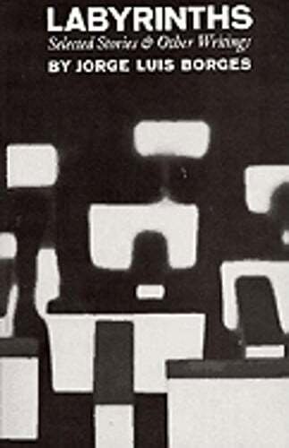 Labyrinths by Jorge Luis Borges: Used