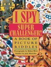 I Spy Super Challenger by Jean Marzollo