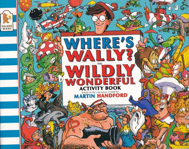 MARTIN HANDFORD – Where’s Wally? The Wildly Wonderful Activity Book