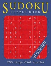 SUDOKU PUZZLE BOOK BEGINNER: 200 LARGE PRINT PUZZLES By J B Nakamoto *BRAND NEW*
