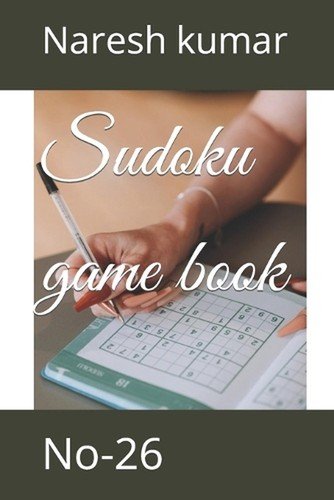 Sudoku game book: No-26 by Naresh Kumar Paperback Book