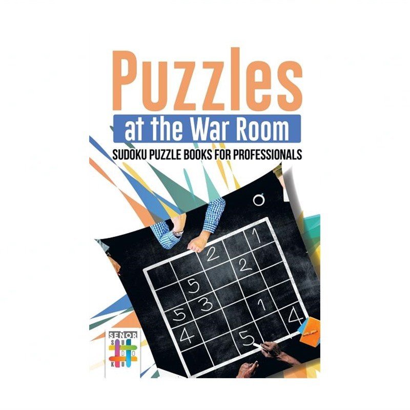 Puzzles at the War Room Sudoku Puzzle Books for Professionals