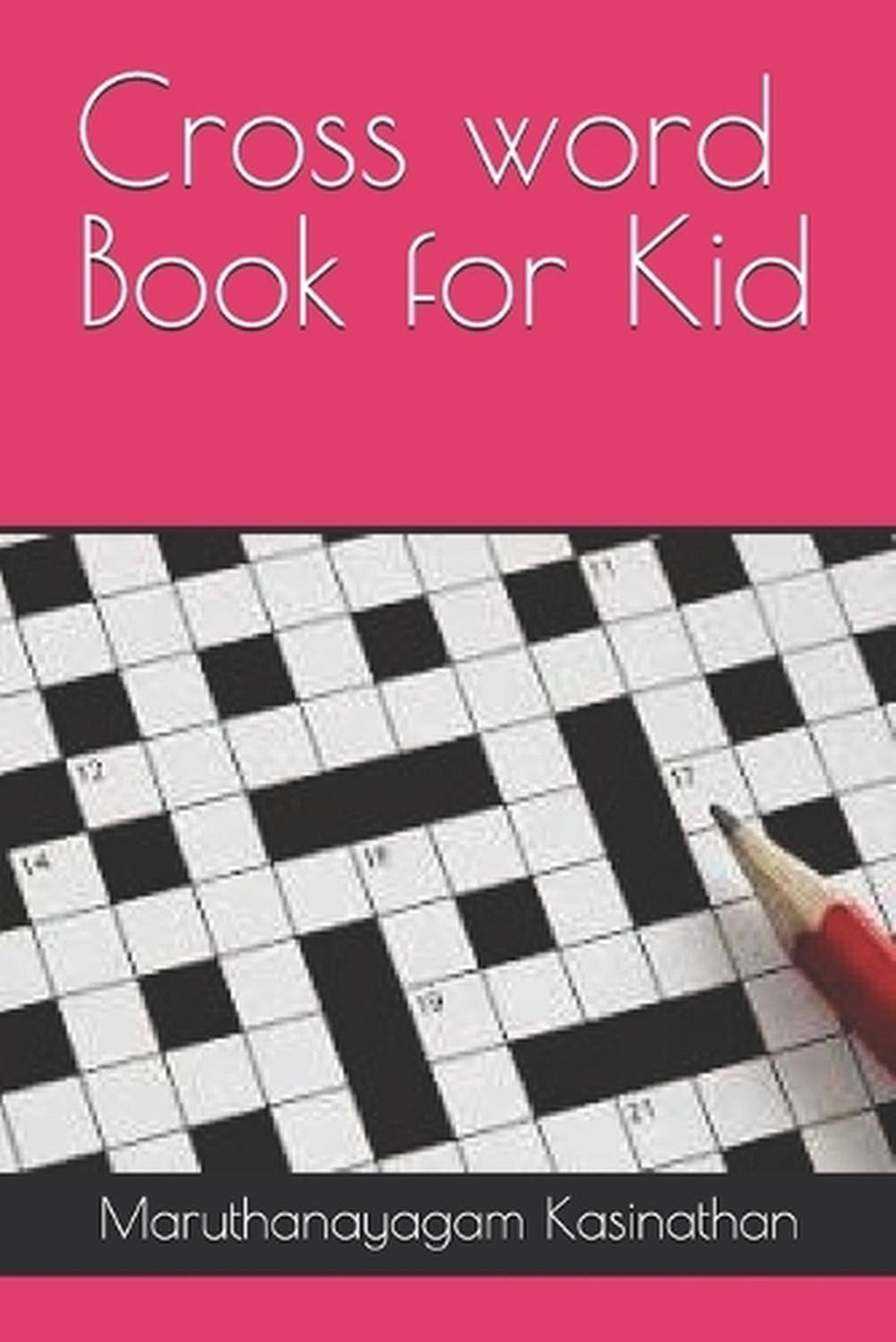 Cross word Book for Kid by Maruthanayagam Kasinathan Paperback Book