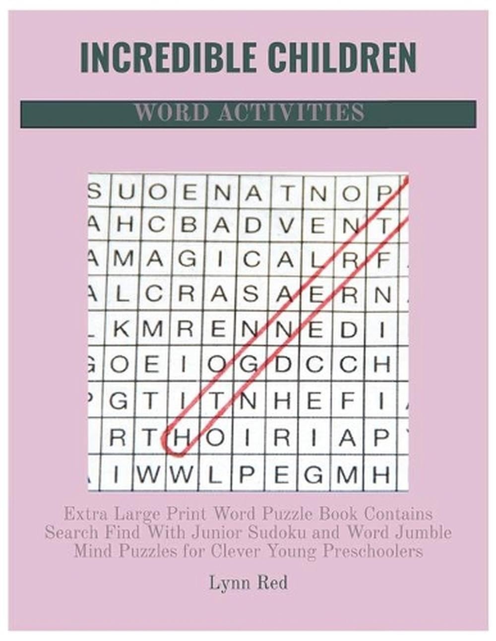 Incredible Children Word Activities: Extra Large Print Word Puzzle Book Contains