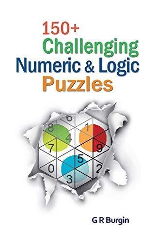150+ Challenging Numeric & Logic Puzzles