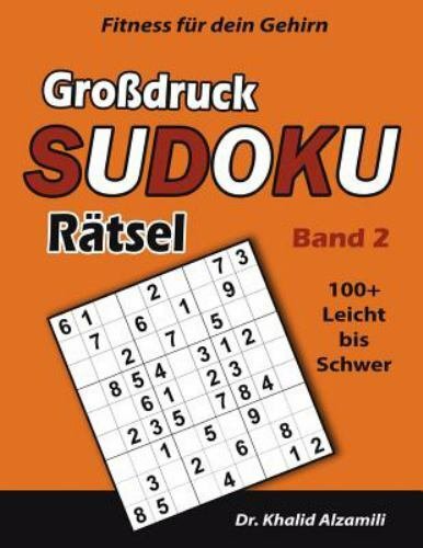 Fitness Für Dein Gehirn: Großdruck Sudoku Rätsel: 100+ Leicht Bis Schwer – Tr…