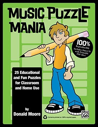 MUSIC PUZZLE MANIA: 25 EDUCATIONAL AND FUN PUZZLES FOR By Donald Moore EXCELLENT