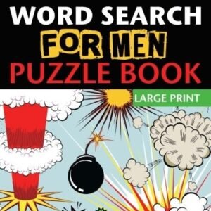 WORD SEARCH FOR MEN PUZZLE BOOK (LARGE PRINT) By Joy Tree Games And Activities