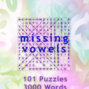 Word Search: Missing Vowels, 101 Puzzles, 3000 Words, Volume 27, Compact