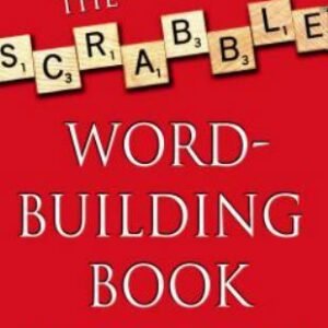 The Scrabble Word-Building Book by Saleem Ahmed, Carol Ahmed